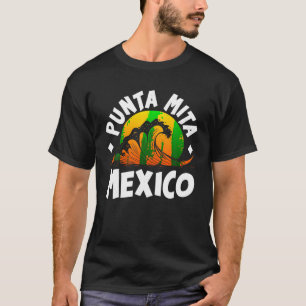 T-shirt Punta De Mita Mexique Été Famille Vacances Touris