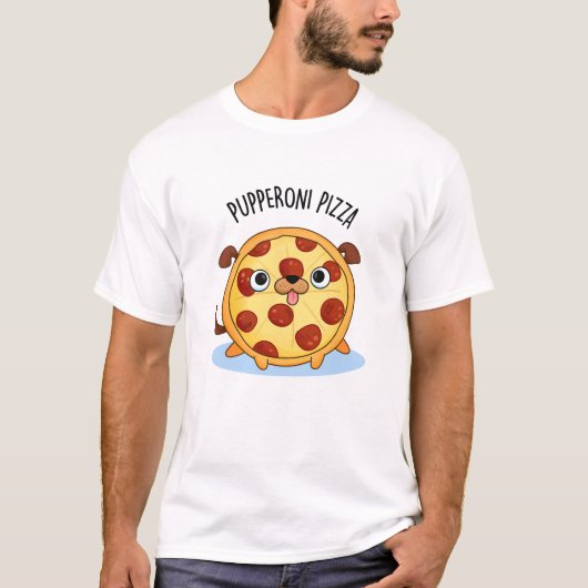 T-shirt Pupperoni Pizza Funny Pizza Pun (Devant)