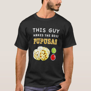 T-shirt Pupusas Salvadoran Love Food Comida El Salvador Gu