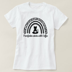 T-shirt Purfection commence avec Café