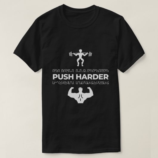 T-shirt Push Harder Gym (Design devant)