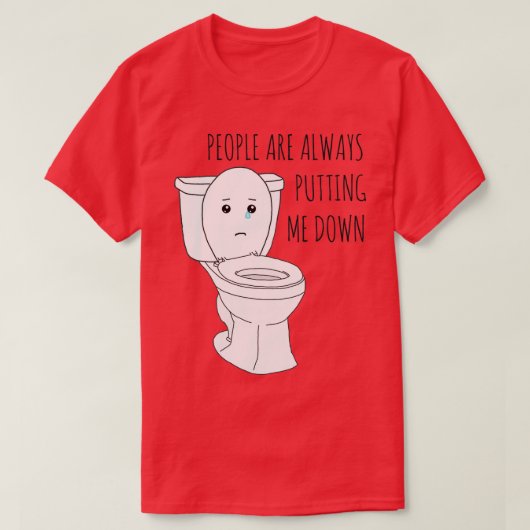 T-SHIRT PUT THE TOILET SEAT DOWN (Design devant)