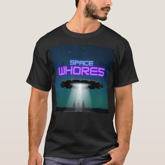 T-shirt Putes de l'espace (Devant)