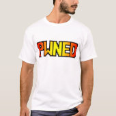 T-SHIRT PWNED (Devant)