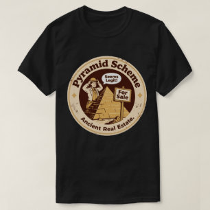 T-shirt Pyramide Scheme Funny Archéologie