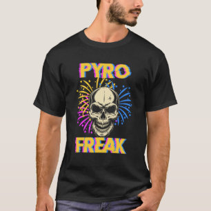 T-shirt Pyro Freak Célébration Nouvel An Pyrotechnie Cadea