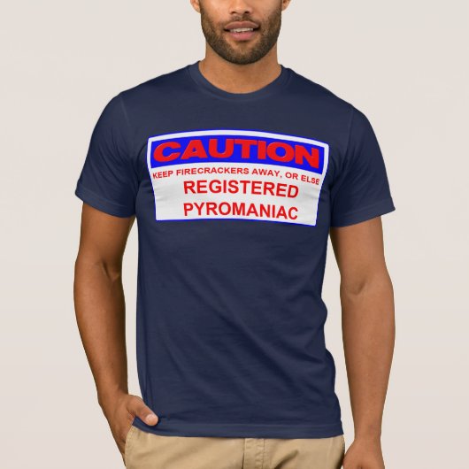 T-shirt pyromane signalé prudence (Devant)