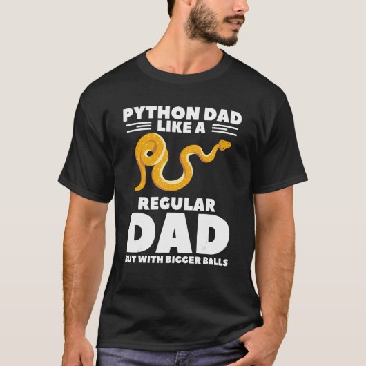 T-shirt Python Papa Comme Un Papa Régulier Mais Avec Un Ba (Devant)