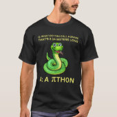 T-shirt Python Pithon Pi Journée Mathématique Math Enseign (Devant)