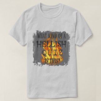 T-shirt QI Chemise de Quiz Enfernale