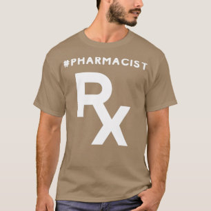 T-shirt QotHASHTAGquot PHARMACIST Rx prescription sig