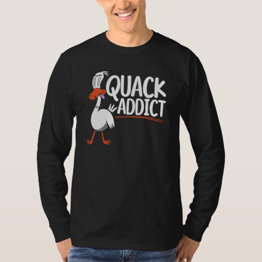 T-shirt Quack Addict Duckling Bird Waterfowl Duck   1 (Devant)