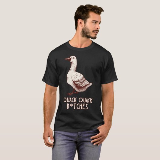 T-shirt Quack quack b*tches (Devant entier)