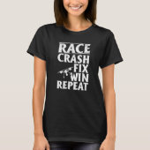 T-shirt Quadcopter Drone Pilot Race Crash Fix Win Repeat (Devant)