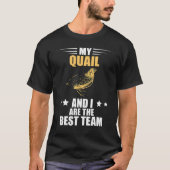 T-shirt Quail Breeder Meilleure équipe Quail Bird Quail Br (Devant)