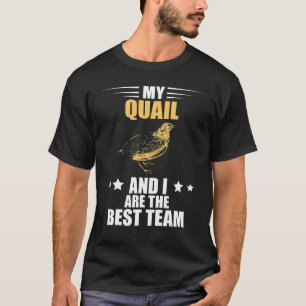 T-shirt Quail Breeder Meilleure équipe Quail Bird Quail Br