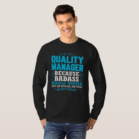 T-shirt Quality Manager, Funny Quality Manager Qoute (Devant entier)