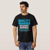 T-shirt Quality Manager, Funny Quality Manager Qoute (Devant entier)