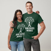 T-shirt Quand All Other échoue Ham Radio Works Morse Code (Unisexe)