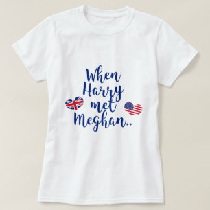 T-shirt Quand Harry a rencontré Meghan   Fun Mariage royal