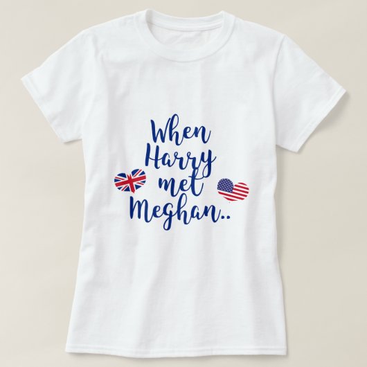 T-shirt Quand Harry a rencontré Meghan | Fun Mariage royal (Design devant)