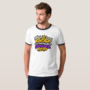 T-shirt Quand je dis Dieu…