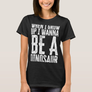 T-shirt Quand je grandis, je veux être un revers ironique