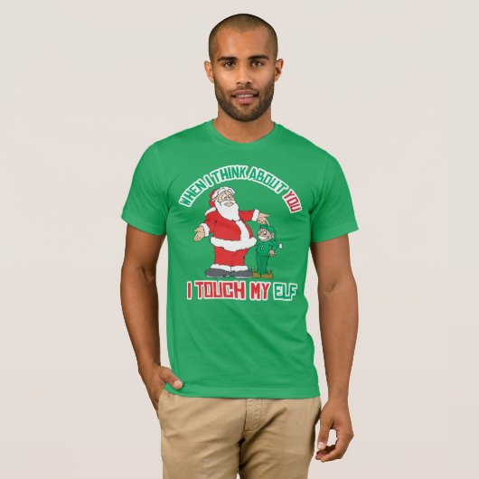 T-shirt Quand je me pense à vous touchez mon Elf (Devant entier)