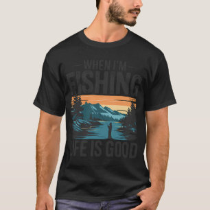 T-shirt Quand je pêche, la vie est belle