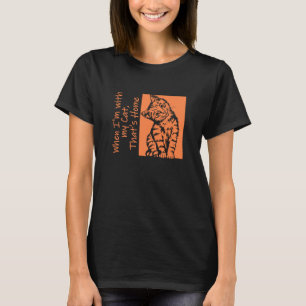 T-shirt Quand je suis avec mon chat, c'est chez moi