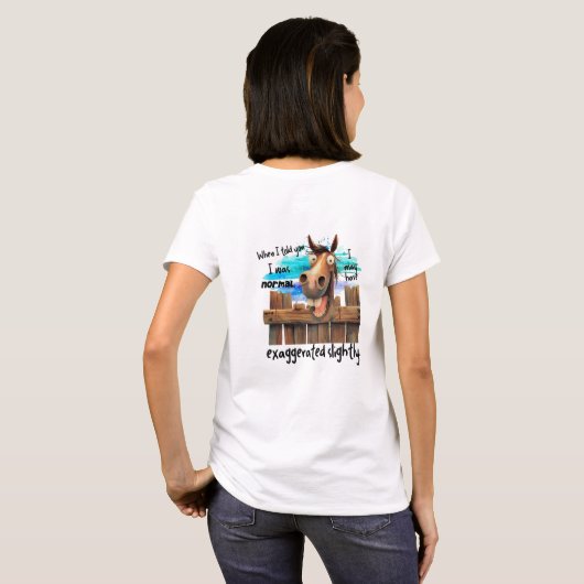 T-shirt Quand je t'ai dit que j'étais normal, о (Dos entier)