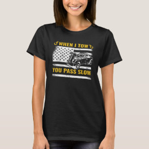 T-shirt Quand je vous remorque passer Lent USA Drapeau rem