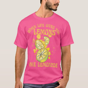 T-shirt Quand la vie vous donne des citrons faire Citrus L
