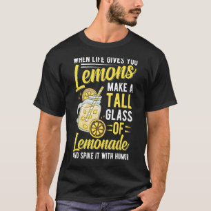 T-shirt Quand La Vie Vous Donne Des Citrons Font De La Lem