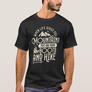 T-shirt Quand La Vie Vous Donne La Montagne Motivation Ran