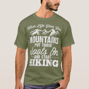 T-shirt Quand La Vie Vous Donne La Montagne - Randonnée st
