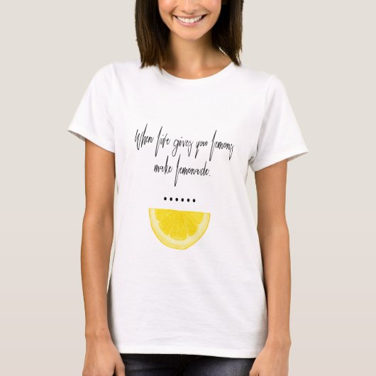 T-shirt Quand la vie vous donne le citron d'art de (Devant)