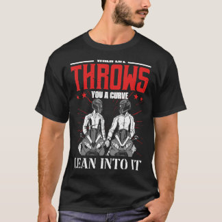 T-shirt Quand La Vie Vous Lance Un Moto Courbe Pour