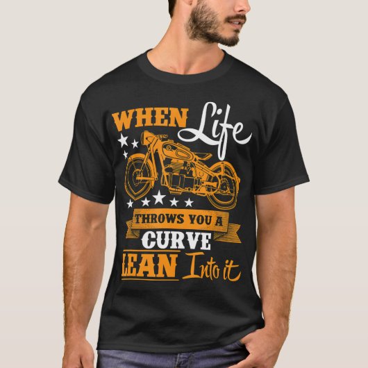T-shirt Quand La Vie Vous Lance Une Courbe Vers (Devant)