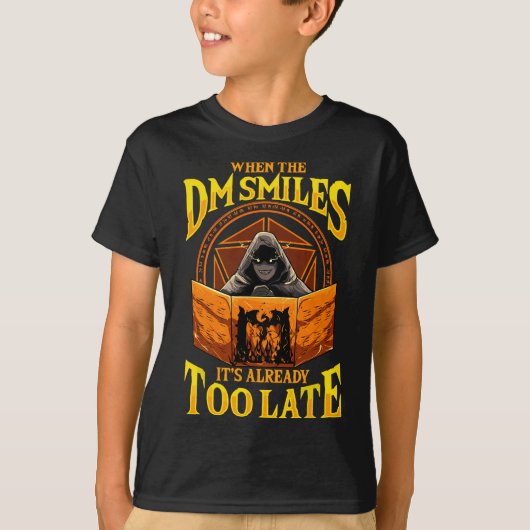 T-shirt Quand le DM sourit, c'est déjà trop tard RPG Table (Devant)