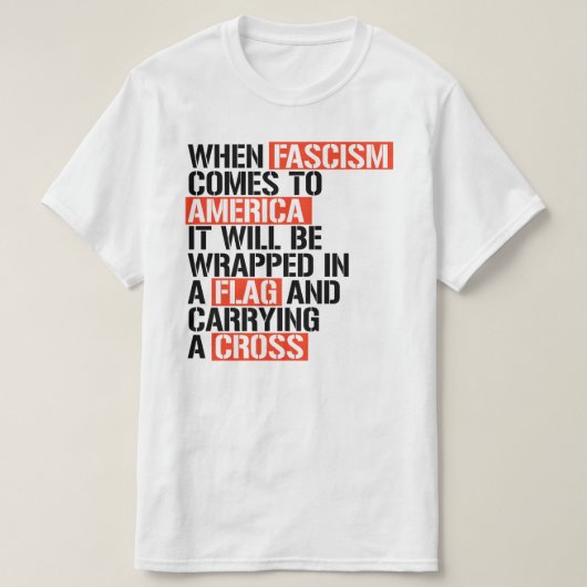 T-SHIRT QUAND LE FASCISME VIENT EN AMÉRIQUE (Design devant)