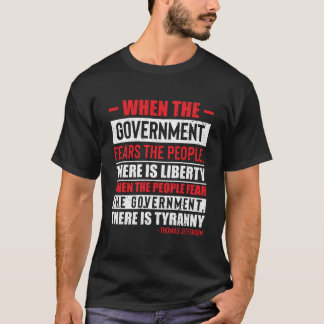 T-shirt Quand Le Gouvernement Craint La Citation De La Lib