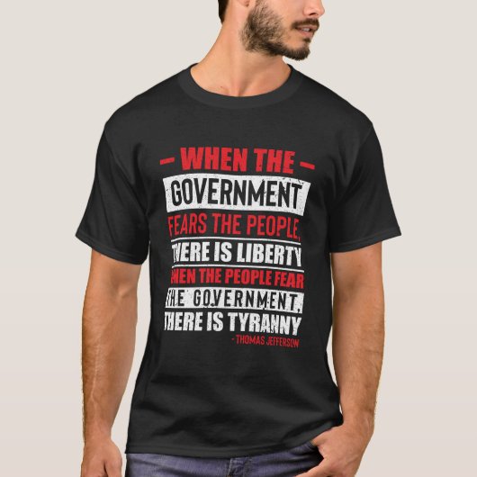 T-shirt Quand Le Gouvernement Craint La Citation De La Lib (Devant)