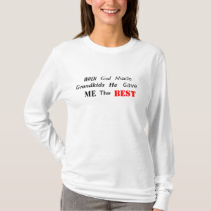 T-shirt Quand les Grandkids faits par Dieu il m'ont donné