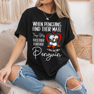T-shirt Quand les manchots trouvent leur partenaire, ils r