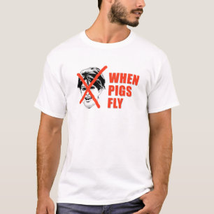 T-SHIRT QUAND LES PORCS VOLENT
