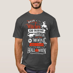T-shirt Quand les sorcières vont chevaucher et chat noir H