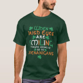 T-shirt Quand Les Yeux Irlandais Sourient Shenanigans St P (Devant)