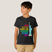 T-shirt Quand l'injustice devient loi, la résistance devie (Devant entier)