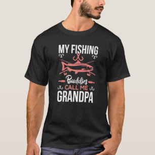 T-shirt Quand mes amis de pêche m'appellent Grandpa Fisher